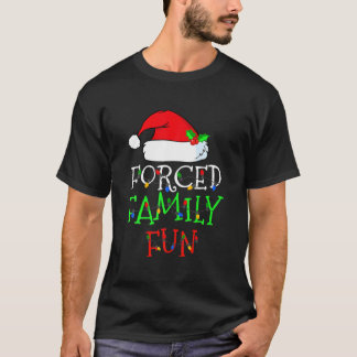 Gedwongen familie Fun Sarcastic Kerstmis Pajama Fa T-shirt