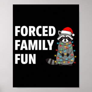 Gedwongen Familie Pret Kerst Pijama Grappige Wasbe Poster