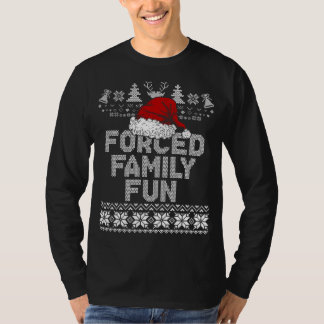 Gedwongen Familie Xmas Fun Sarcastisch Grappig San T-shirt