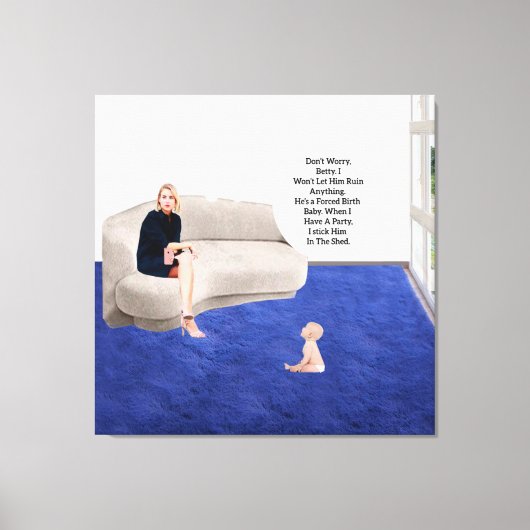 Gedwongen Geboorte Baby Stretched Canvas Print (Voorkant)