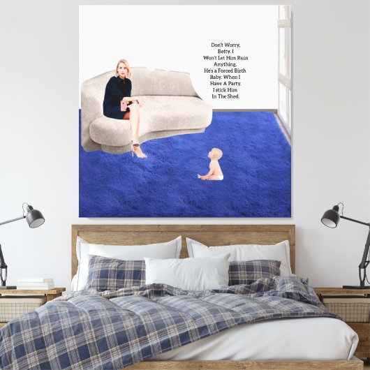 Gedwongen Geboorte Baby Stretched Canvas Print (Insitu (Slaapkamer))