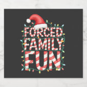 Gedwongen gezinsplezier Grappige gezinsmatchende o Sparkling Wijnetiket (Enkel label)