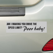 Gedwongen om de snelheidslimiet te rijden, slechte bumpersticker (Op auto)