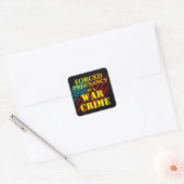 Gedwongen zwangerschap is een oorlogsmisdaad vierkante sticker (Envelop)