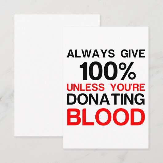 Geef 100% tenzij je bloed doneert bedankkaart (Voorkant / Achterkant)