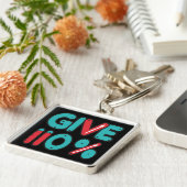Geef 110% maximale inspanning sleutelhanger (Zijkant)