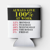 Geef altijd 100% op het werk koeler (Achterkant)
