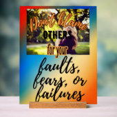 Geef anderen niet de schuld acryl bord (Neutraal)