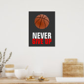 Geef basketbal nooit Motivatie op Poster (Keuken)