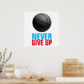Geef basketbal nooit Motivatie op Poster (Keuken)