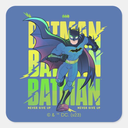 Geef Batman nooit op met grafisch programma Vierkante Sticker (Voorkant)