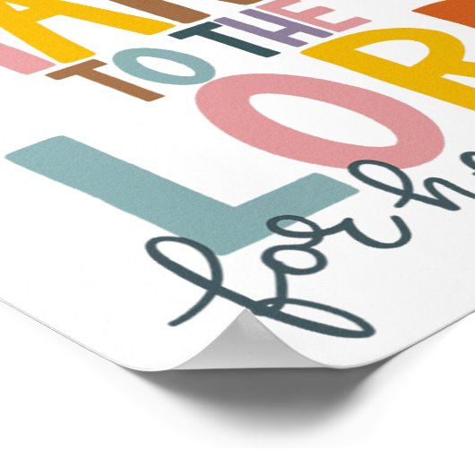 Geef Bedankt aan de Heer Hij is een goede Jezus He Poster (Hoek)