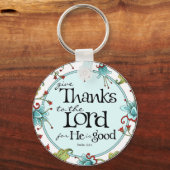 Geef Bedankt aan de Heer - Ronde Sleutelhanger (Voorkant)