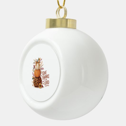 Geef Bedankt aan de Here, herfst Pompoen Keramische Bal Ornament (Rechts)