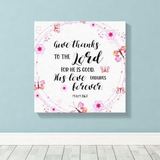 Geef Bedankt aan Lord Psalm 136:1 Christelijk Canvas Afdruk (Insitu (Houten vloer))
