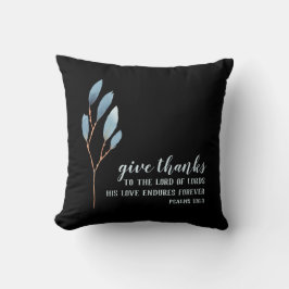 Geef Bedankt Bijbelvers Blauw Zwart Waterverf Kussen