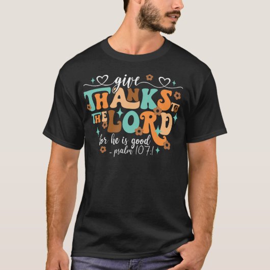 Geef Bedankt de Here Jezus Christelijke Thanksgivi T-shirt (Voorkant)