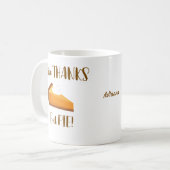 Geef Bedankt Eat Pie Happy Thanksgiving-typografie Koffiemok (Voorkant links)
