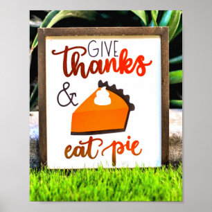 Geef Bedankt en eet Thanksgiving uit Poster