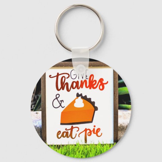 Geef Bedankt en eet Thanksgiving uit Sleutelhanger (Voorkant)