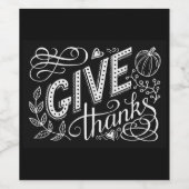 Geef bedankt hand belettering citaat wijn etiket (Enkel label)