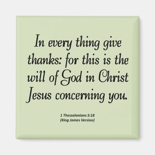 Geef bedankt in alles 1 Thessaliërs 5:18 Magneet (Voorkant)