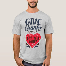 Geef Bedankt met een Grateful Heart T-shirt