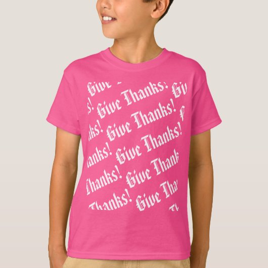 Geef bedankt patroon Thanksgiving zin T-shirt (Voorkant)