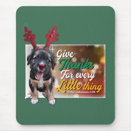 Geef Bedankt voor elk klein ding Muismat (Voorkant)