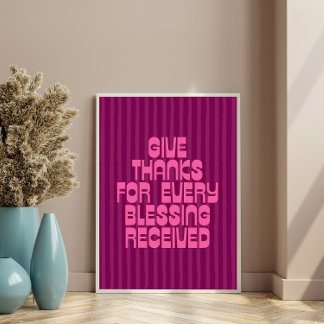 Geef Bedankt voor elke ontvangen zegen Poster