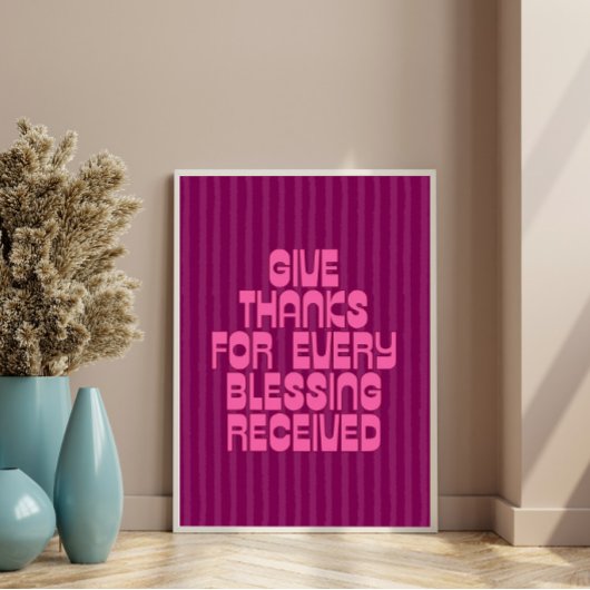 Geef Bedankt voor elke ontvangen zegen Poster