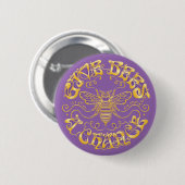 Geef bijen een kans ronde button 5,7 cm (Voorkant /achterkant)