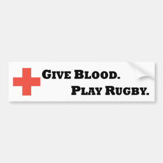 Geef bloed. Play Rugby Bumpersticker