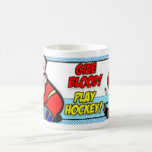 Geef bloed. Speel Hockey. Koffiemok (Center)