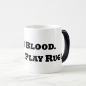 Geef bloed. Speel Rugby. Magische Mok (Voorkant rechts)