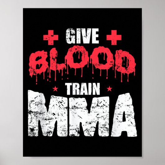 Geef Bloed Train MMA Mixed Martial Arts Poster (Voorkant)