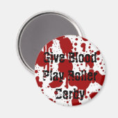 Geef Blood Play Roller Derby Magnet (Voorkant / Achterkant)