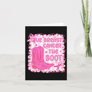 Geef borstkanker de Boot Cowgirl Cancer Awarene Kaart
