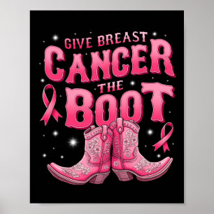 Geef borstkanker de Boot Cowgirl Cancer Awarene Poster