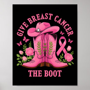 Geef borstkanker de Boot Cowgirl Cancer Awarene Poster