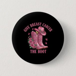 Geef borstkanker de Boot Cowgirl Cancer Awarene Ronde Button 5,7 Cm