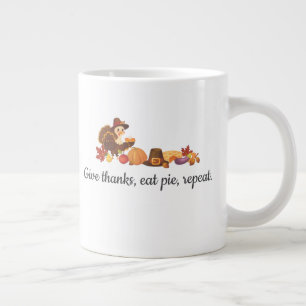 Geef dank eet taart herhaal grappige Thanksgiving Grote Koffiekop