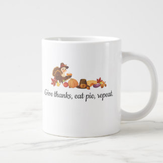 Geef dank eet taart herhaal grappige Thanksgiving Grote Koffiekop