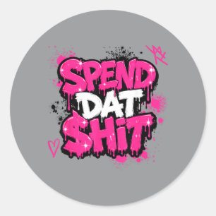 Geef Dat Spul Grappige Grappen Sarcastische Humor Ronde Sticker
