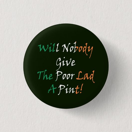 Geef de arme jongen een pint pbcn ronde button 3,2 cm (Voorkant)