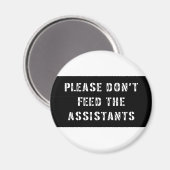 Geef de assistenten geen eten magneet (Voorkant / Achterkant)