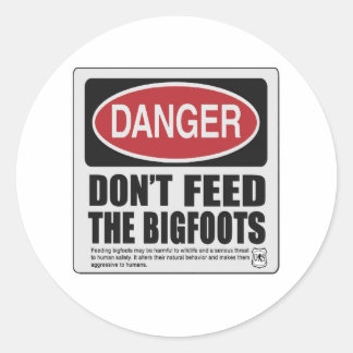 Geef de Bigfoots geen voeding Ronde Sticker