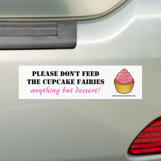 Geef de Cupcake-feiries alsjeblieft geen voer. Bumpersticker (Op auto)