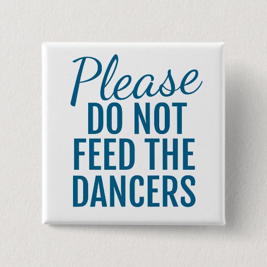 Geef de dansers geen Button blauw (Voorkant)