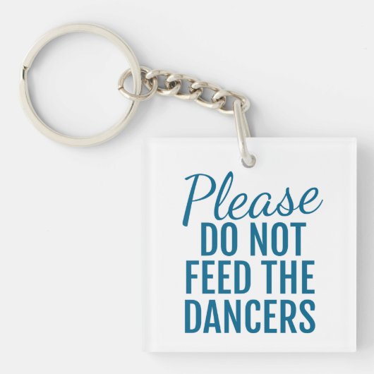 Geef de dansers geen Sleutelhanger blauw (Voorkant)